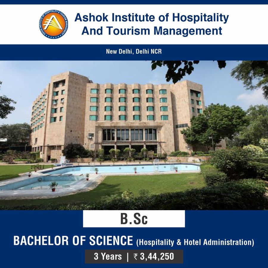 Bachelor of Science [B.Sc] (Hospitality and Hotel Administration) at Ashok Institute of Hospitality And Tourism Management -New Delhi, Delhi/NCR